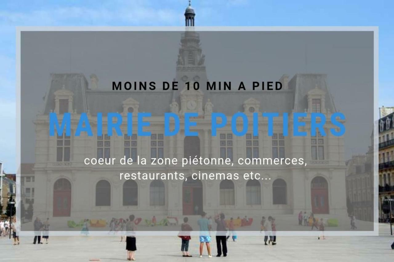 Appartement lumineux avec 1 chambre séparée situé à 300m de la gare et accès direct au coeur historique Poitiers Exterior foto